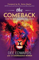 The Comeback: How to Win Against All Odds